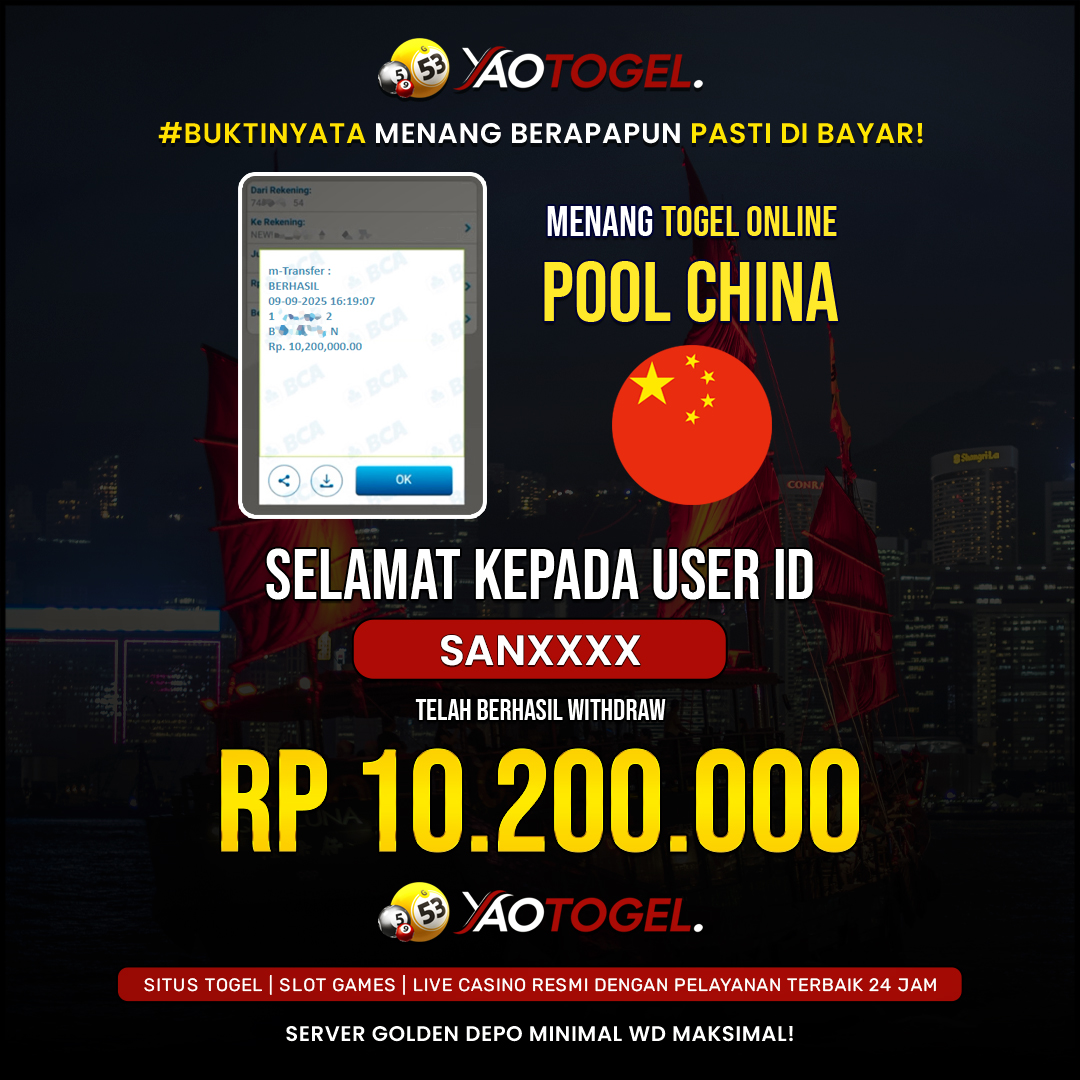 YAOTOGEL - BERHASIL JACKPOT TOGEL ONLINE POOL CHINA